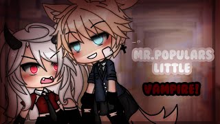 ⋆ MrPopular’s Vampire ⋆  GLMM  Gacha Mini Movie  Mintelvn [upl. by Etnaud]