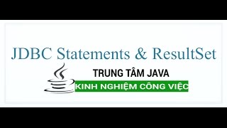 Java Nâng Cao JDBC Statements và ResultSet [upl. by Nerej]