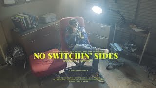 No Switchin Sides MV [upl. by Opaline959]