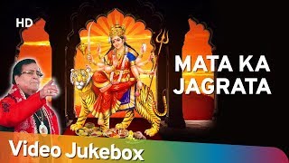 Mata Ka Jagrata  Narendra Chanchal Latest Song  Mata Ke Bhajans [upl. by Ertemed]