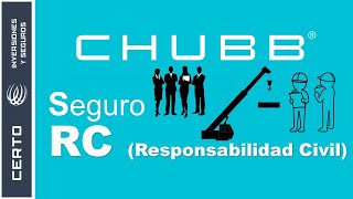 Seguro de RC Responsabilidad Civil  CHUBB Seguros  CERTO Inversiones y Seguros [upl. by Aynatahs637]