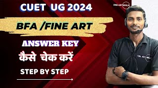 How to check CUET UG fine arts Answer key Learn Step By Step With Fine Art Wala [upl. by Clinton712]