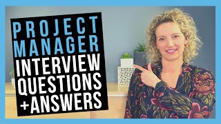 Project Manager Interview Questions ANSWERS [upl. by Myrta484]