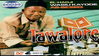 ALHAJI WASIU ASIDEEQ KAYODE TAWALORE [upl. by Cardwell]