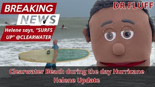 Hurricane Helene at Clearwater Beach update with Dr Fluff during the day Surfing at the beach [upl. by Roscoe565]