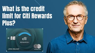 What is the credit limit for Citi Rewards Plus [upl. by Enoch]