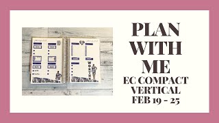 Plan With Me  February 19 25  Erin Condren Compact Vertical [upl. by Jenda725]