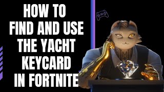 How to Find and Use The Yacht Keycard and Peow Peow Mythic Weapon in Fortnite Chapter 2 Remix [upl. by Nichole766]