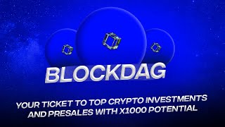 BlockDAG  The Top ICO amp Presale Project with x1000 Potential [upl. by Clower]