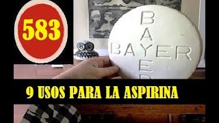 9 USOS INCREIBLES PARA LAS ASPIRINAS [upl. by Turrell]