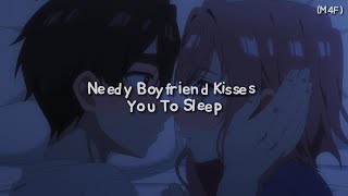 Needy Boyfriend Kisses You To Sleep M4F Kisses Cuddles Rambles ASMR RP [upl. by Pirri]