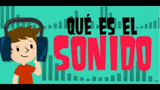 ¿Qué es el Sonido [upl. by Roby]