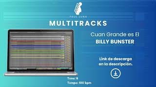 Cuan Grande es El  Billy Bunster  Multitrack [upl. by Ylehsa714]