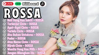 Rossa  Full Album Terbaik 2024   10 Lagu Indonesia Terpopuler Sepanjang Masa [upl. by Polard]