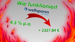 ZINSEN ODER INVESTMENT Wie funktioniert Weltsparen Über 45 pa Zinsen Finzanztipps  Deutsch [upl. by Petrina]