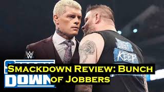 Smackdown Review Bunch of Jobbers [upl. by Neelik]