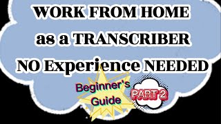 TRANSCRIPTION made easy with QA Worlds Training Video Part 2  For Beginners [upl. by Harad]