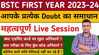 BSTC FIRST YEAR EXAM 2024  BSTC FIRST YEAR ADMIT CARD 2024 BSTC 1st YEAR परीक्षा संबंधी निर्देश [upl. by Joachim395]