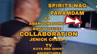 JENICK CREEPY TV AND KUYA RED GHOST ADVENTURES  REACTION VIDEO SA MAY ABANDONADONG BRGY OFFICE [upl. by Ahpla]