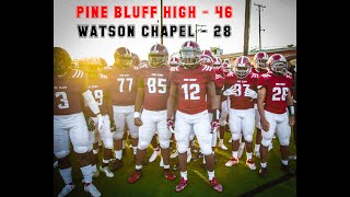 Pine Bluff High vs Watson Chapel 2021  High School Football [upl. by Ielerol]