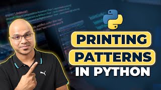 23 Python Tutorial for Beginners  Printing Patterns in Python [upl. by Valery]