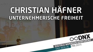 DNX 2015 ☆ Christian Häfner  Unternehmerische Freiheit [upl. by Guss]