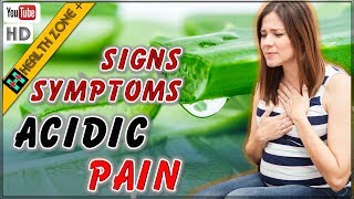 6 Acidic Pain Symptoms You Should Not Ignore [upl. by Eilraep]