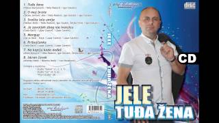 Jele  O moj brate  Audio 2012 [upl. by Paulo]