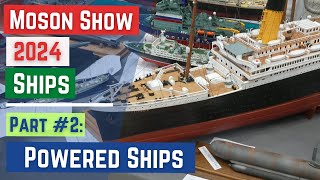 ✅ Moson MODEL SHOW 2024 ShipsPart2 [upl. by Ljoka]