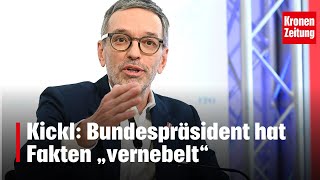 Kickl Bundespräsident hat Fakten „vernebelt“  kronetv NEWS [upl. by Zwiebel704]