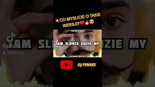 WIKTOR DYDUŁA  TAM SŁOŃCE GDZIE MY DJ FINNIX BOOTLEG remix vixa dj music muzyka party [upl. by Alle797]