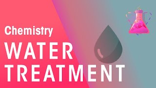 How Does Water Treatment Work  Environmental Chemistry  Chemistry  FuseSchool [upl. by Sacci610]