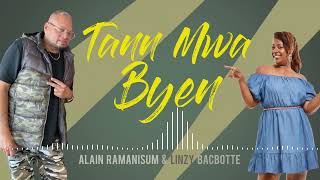 TANN MWA BYEN  Linzy Bacbotte amp Alain Ramanisum [upl. by Waverly]