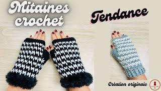 MITAINES CROCHET TENDANCE [upl. by Desmond]