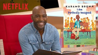 Karamo Brown Reads quotI Am Perfectly Designedquot  Bookmarks  Netflix Jr [upl. by Ahsiea]