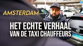 HET VERHAAL VAN DE TAXI CHAUFFEURS IN AMSTERDAM [upl. by Irim]