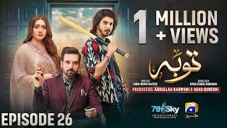 Tauba Episode 26  Eng Sub  Mikaal Zulfiqar  Momina Iqbal  Mohsin Abbas Haider  12th Nov 2024 [upl. by Aliahkim187]