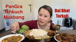 Pangra isshhkuch dal bhat ani tarkali mukbang mukbang foodie newzealand [upl. by Sakul]