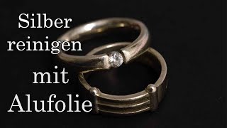 Silber reinigen mit Alufolie [upl. by Nylzor]