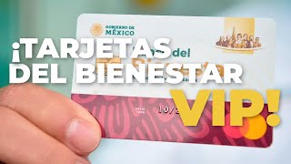 ¡TARJETAS DEL BIENESTAR VIP [upl. by Hastie]