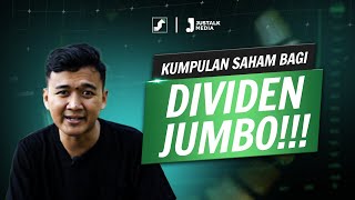 Saham yang sering bagi DIVIDEN JUMBO DIVIDEN HUNTER WAJIB TONTON [upl. by Xuerd]