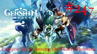 Genshin Impact Walkthrough Part 247  Explore Tarry Among the Peach Blossoms No Commentary [upl. by Brodie]