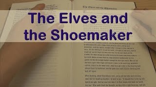 The Elves and the Shoemaker  Granny Tana reads a Fairy Tale  ASMR  Soft spoken [upl. by Angelita691]