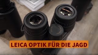 Leica Optik für die Jagd Was macht die GeovidReihe aus [upl. by Heiner]