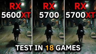 RX 5600 XT vs RX 5700 vs RX 5700 XT  Test In 18 Games at 1080p  2024 [upl. by Adnorehs]