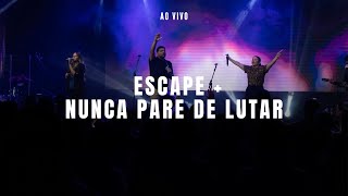 Escape  Nunca Pare de Lutar  Jadson Moreno  Ministração Ao Vivo [upl. by Annoik]