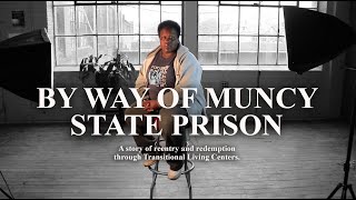 By Way of Muncy State Prison [upl. by Noedig]