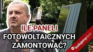 Ile paneli fotowoltaicznych zainstalować Ile to będzie kosztowało Czy są dopłaty [upl. by Hamlen]