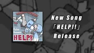 Kobo Kanaeru New Original Song 『HELP』Teaser [upl. by Dusa954]