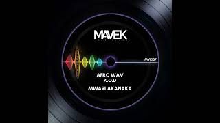 Afro Wav KOD  Mwari Akanaka Afro Electronica Mix [upl. by Siesser87]